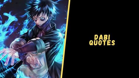 Top 21 Badass Quotes From Dabi Of My Hero Academia