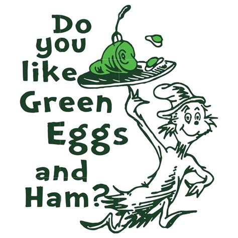 Do you like green eggs and ham, dr seuss svg, dr seuss quotes digital ...