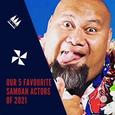 Our 5 Favourite Samoan Actors of 2021 | Measina Treasures of Samoa