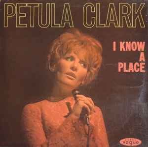 Petula Clark - I Know A Place (1965, Vinyl) | Discogs