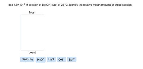 Solved In a 1.0 times 10^-6 M solution of Ba(OH)_2(aq) at 25 | Chegg.com