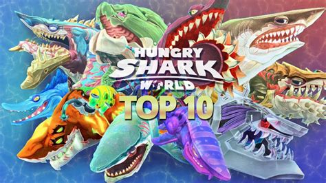 TOP 10 STRONGEST SHARKS in HUNGRY SHARK WORLD - hungryshark.world