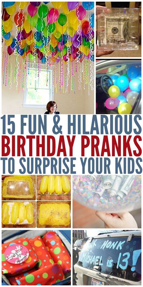 15 Birthday Pranks to Surprise Your Kids | Birthday pranks, Birthday ...