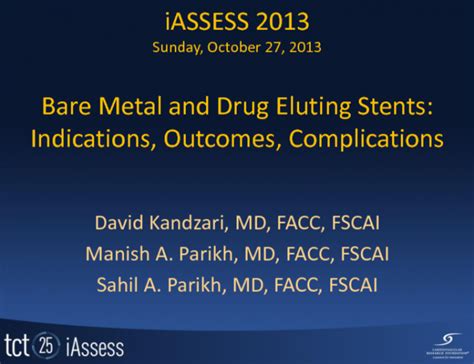 Bare Metal and Drug-Eluting Stents: Indications, Outcomes ...