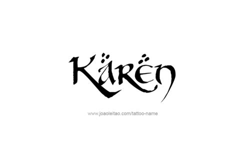 Karen Name Tattoo Designs - Tattoos | Karen name, Name tattoos, Name ...