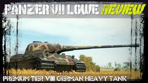 WoT: Panzer VII Löwe Review! - YouTube