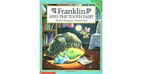 Franklin and the Tooth Fairy by Paulette Bourgeois