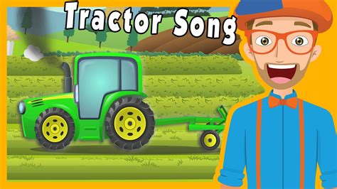 Tractors for Kids with Blippi | The Tractor Song | Tractors for kids ...