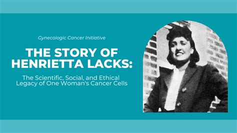 The Story of Henrietta Lacks: How One Woman’s Cells Forever Changed ...