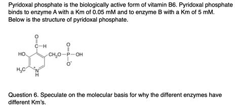 Solved Pyridoxal phosphate is the biologically active form | Chegg.com