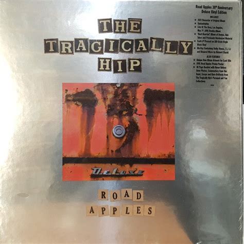 The Tragically Hip – Road Apples (30th Anniversary Deluxe Vinyl Edition ...