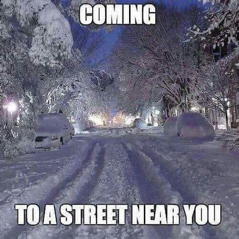 Pin by Linda Gaddy on Months/Seasons | Winter humor, Snow meme, Snow humor