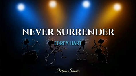 Never Surrender (Lyrics) - Corey Hart in 2022 | Corey hart, Top 40 hits ...