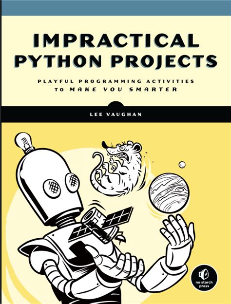 Impractical Python Projects – Book Review (Python) – GeekTechStuff