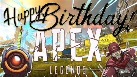 HAPPY BIRTHDAY APEX! - YouTube