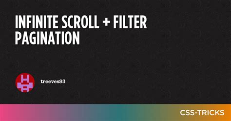 Infinite Scroll + Filter Pagination - CSS-Tricks