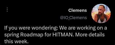 Spring Roadmap 2023 Thread - Hitman 3 (2021) - Hitman Forum