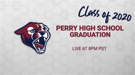 Perry High School Graduation | Class of 2020 | Live Stream - YouTube