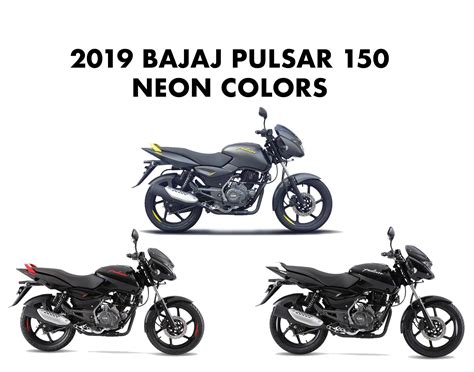 2019 Bajaj Pulsar 150 Neon Colors: Yellow, Red, Silver - GaadiKey