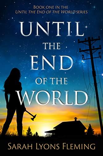 Until the End of the World (Until the End of the World, Book 1) eBook ...