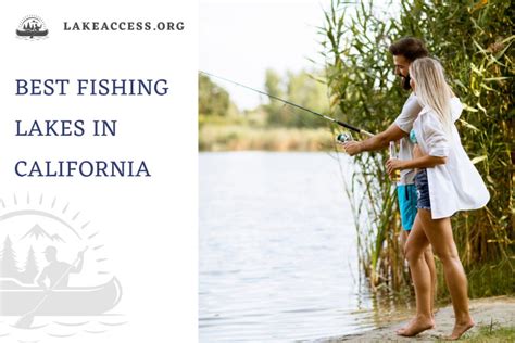 11 Best Fishing Lakes in California - Lake Access