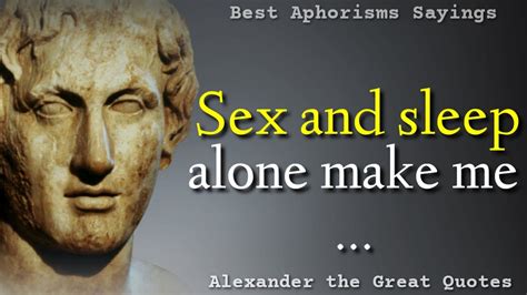 Insightful Alexander The Great Quotes That Give Several Life Lessons ...