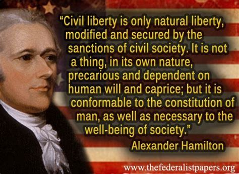 Alexander Hamilton, Natural liberty is a gift of the beneficent Creator ...