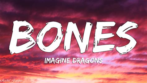 Imagine Dragons - Bones (Lyrics) - YouTube