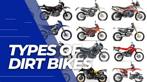 Types of Dirt Bikes: Choosing the Right One for You!