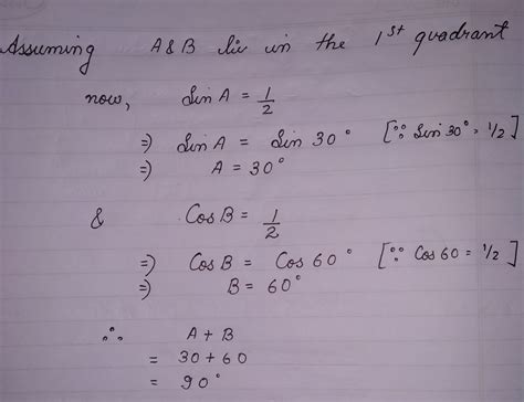 Find A+ B If sinA = 12 and cosB = 12, then find A + B - Maths ...