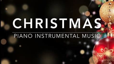 Christmas Music|Piano Music|Instrumental Music|Relaxing Music|Christmas ...