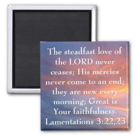 steadfast love of the Lord bible verse sunrise 2 Inch Square Magnet ...