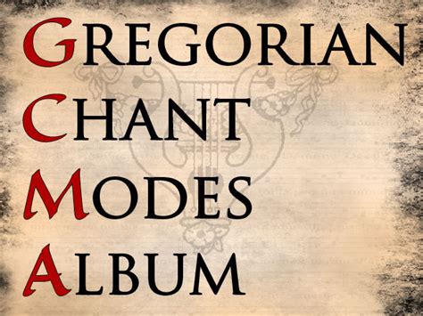 Gregorian Chant Modes Album by Aaron Harburg — Kickstarter