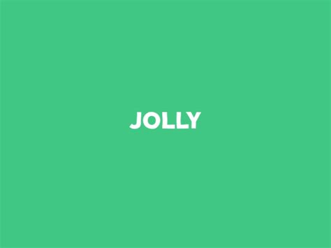 Word GIF #62 - Jolly! by Ethan Barnowsky for LooseKeys on Dribbble