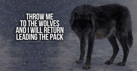 Leader of the pack | Wolf quotes, Wolf pack quotes, Indian quotes