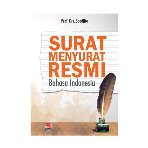 Surat Menyurat Resmi Bahasa Indonesia | PT Remaja Rosdakarya