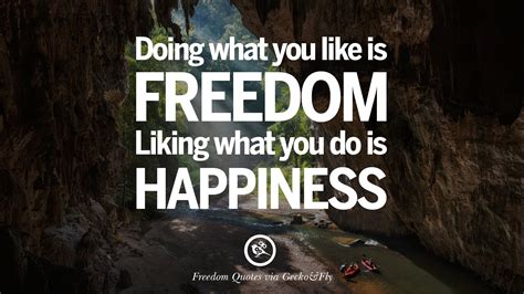 30 Inspiring Quotes About Freedom And Liberty