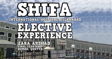 Clinical Elective Experience at Shifa International Hospital, Islamabad ...