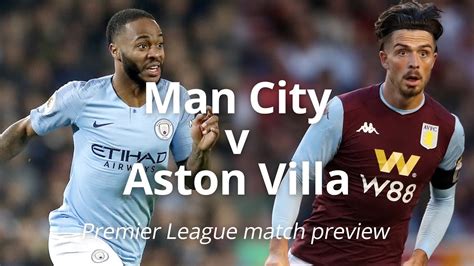 Man City v Aston Villa - Premier League Match Preview - YouTube