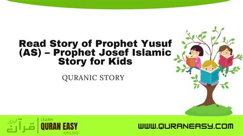 Read Story of Prophet Yusuf (AS) – Prophet Josef Islamic Story for Kids ...