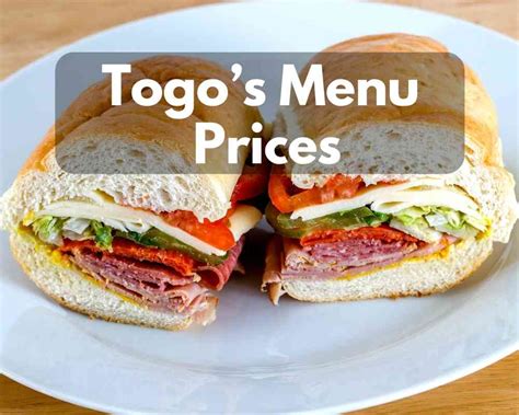 Togo’s Menu Prices 2023 (Place Of True Sandwich Lover) - Modern Art ...