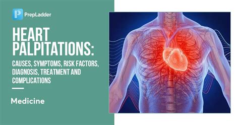 Heart Palpitations: Causes, Treatment and Complications