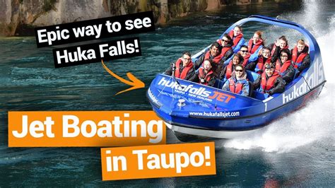 🛥️ Jet Boating at Huka Falls in Taupo – New Zealand's Biggest Gap Year ...