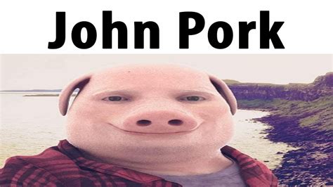 John Pork - YouTube