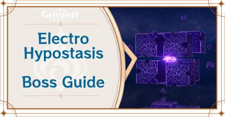 Electro Hypostasis Weakness and Strategy Guide | Genshin Impact｜Game8