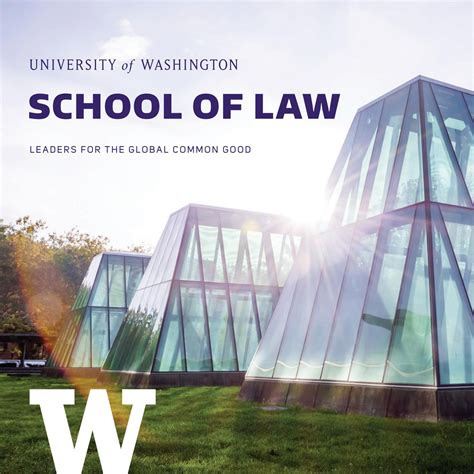 University of Washington School of Law Admissions Brochure by UW School ...