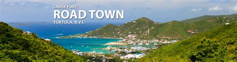 Road Town, Tortola, B.V.I. Cruise Port, 2017 and 2018 Cruises to Road ...