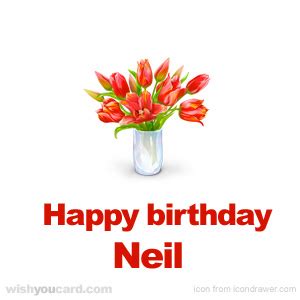 Happy Birthday Neil Free e-Cards