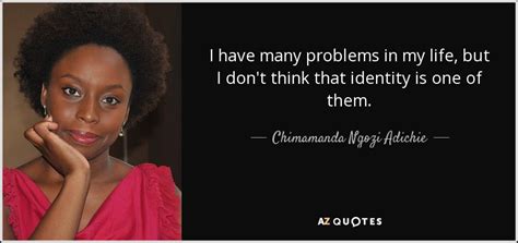 100 QUOTES BY CHIMAMANDA NGOZI ADICHIE [PAGE - 3] | A-Z Quotes