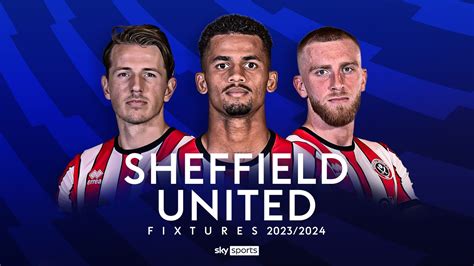 Sheffield United: Premier League 2023/24 fixtures and schedule | Flipboard